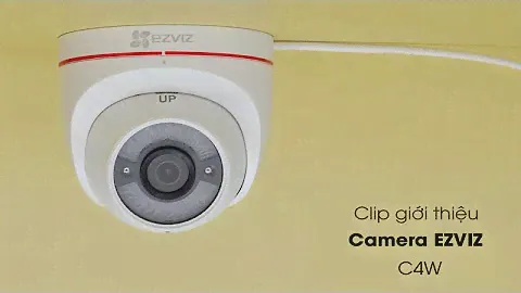 Cùng mở hộp và khám phá các tính năng nổi bật của camera Ezviz C4W